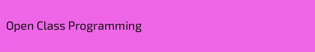 Open Class Programming
